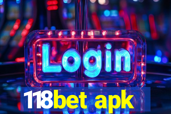 118bet apk